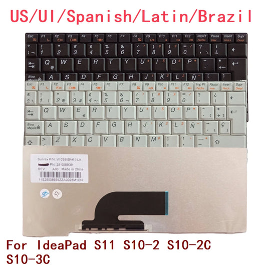 New US UI Spanish Latin Brazil Laptop Keyboard For Lenovo IdeaPad S11 S10-2 S10-2C S10-3C Notebook PC Replacement Lenovo laptop repair parts