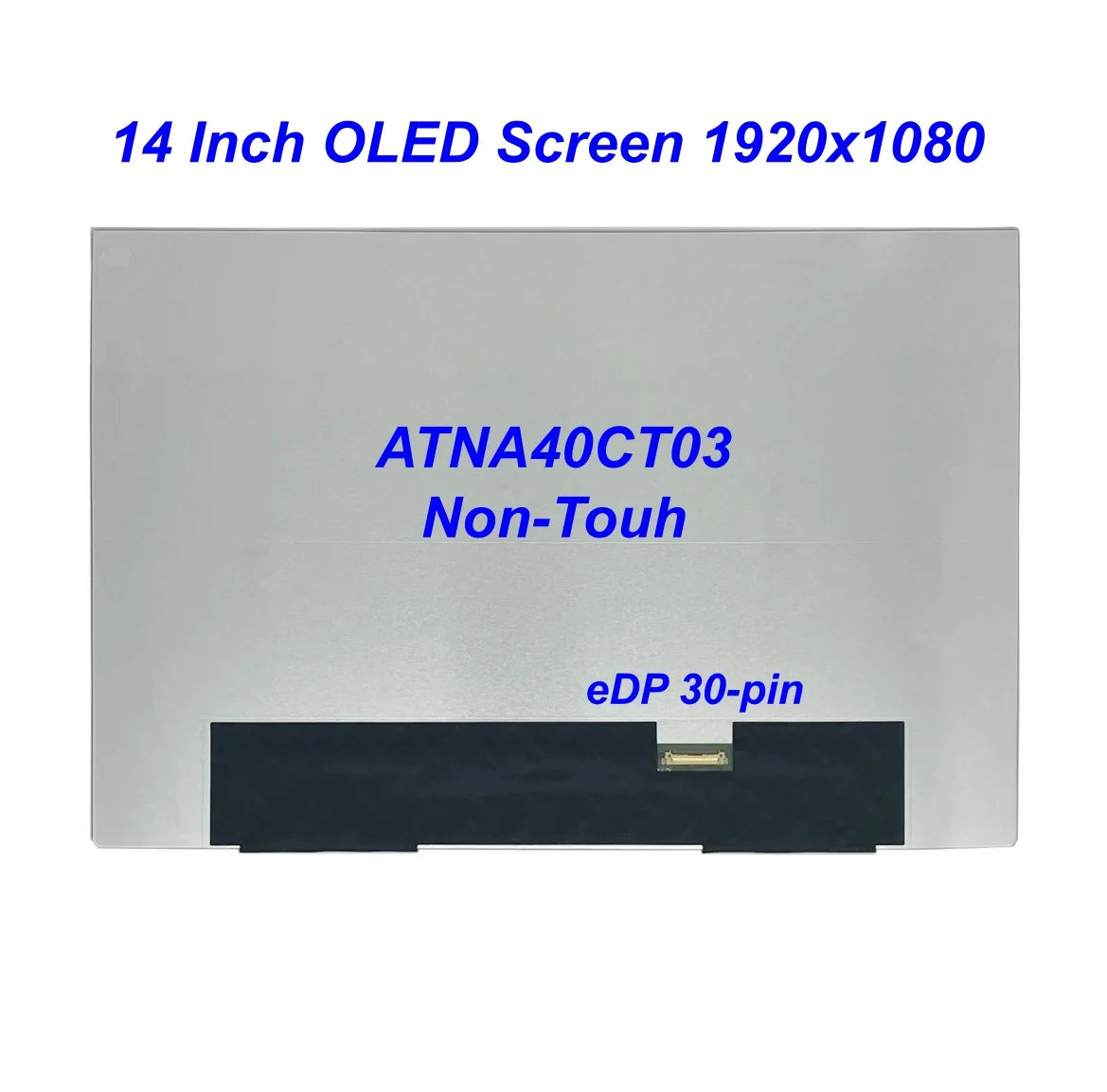 14 Inch OLED Screen ATNA40CT03 ATNA40CT03-0 For Lenovo IdeaPad Slim 5 14ARP10 14AHP10 14AKP10 14IRH10/R Display Panel eDP 30-pin Lenovo laptop repair parts