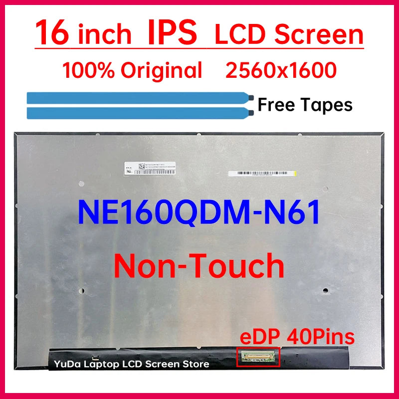 16 Inch LCD Screen NE160QDM N61 NE160QDM-N61 V8.0 Display Matrix Panel Replacement 2560x1600 100% DCI-P3 eDP 40 Pins Non-Touch Laptop screen replacement