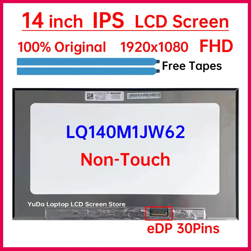 14 Inch Laptop LCD Screen LQ140M1JW62 Display Matrix Panel Replacement 1920x1080 FHD IPS 45% NTSC 60Hz eDP 30 Pins Non-Touch Laptop screen replacement