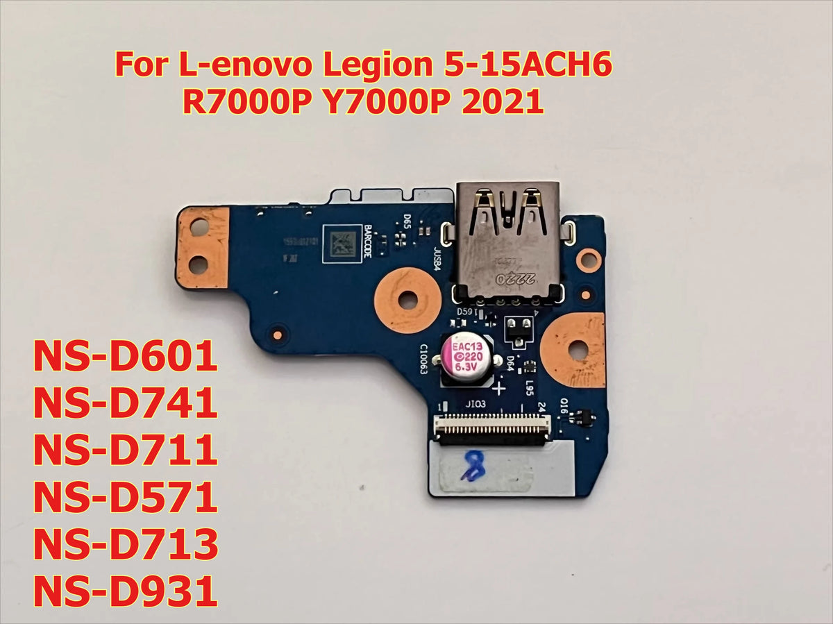 USB Board For Lenovo Legion 5-15ACH6 R7000P Y7000P 2021 NS-D601 NS-D741 NS-D711 NS-D571 NS-D713 NS-D931 Card reader board Lenovo laptop repair parts