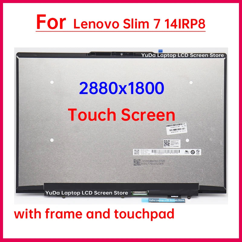14" Laptop LCD Touch Screen For Lenovo Slim 7 14IRP8 Type 83A4 Digitizer + With Frame Assembly Replacement 2880x1800 5D10S39936 Lenovo laptop repair parts
