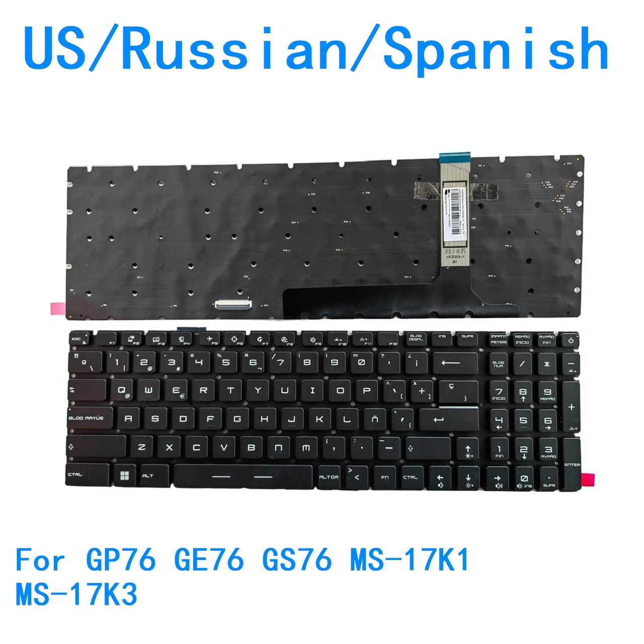 New US Russian Spanish Language  RGB Keyboard For MSI GP76 GE76 GS76 MS-17K1 MS-17K3 Notebook PC Replacement Keyboard MSI laptop repair parts