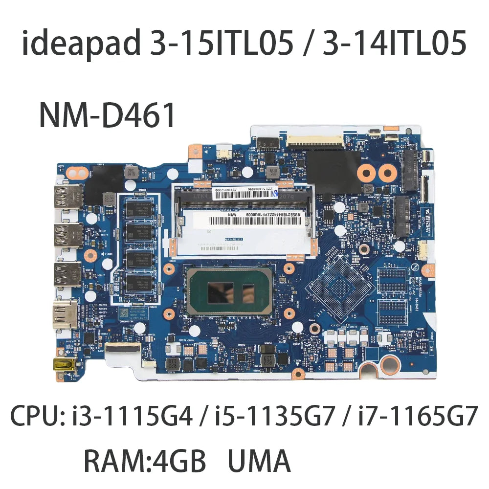 Laptop Motherboard For Lenovo IdeaPad 3 14ITL05/3 15ITL05 NM-D461 With CPU i3-1115G4 i5-1135G7 i7-1165G7 RAM:4G 5B21B84442 Lenovo laptop repair parts