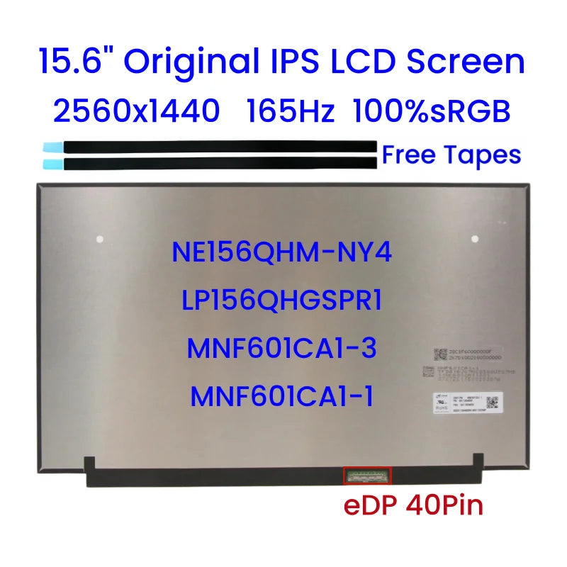 15.6" NE156QHM-NY4 LP156QHG SPR1 MNF601CA1-3 MNF601CA1-1 Laptop LCD Screen 2560x1440 165Hz 40Pin eDP Replacement Matrix Panel