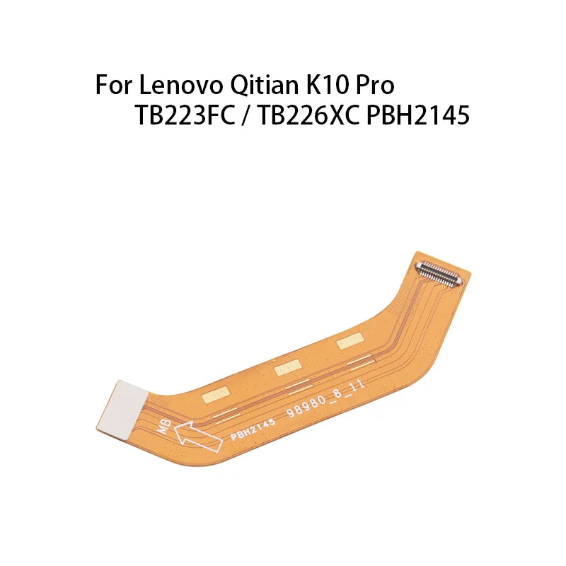 orig Display Main Board Motherboard Connector Flex Cable For Lenovo Qitian K10 Pro TB223FC / TB226XC PBH2145 98980 Lenovo Tablet repair parts