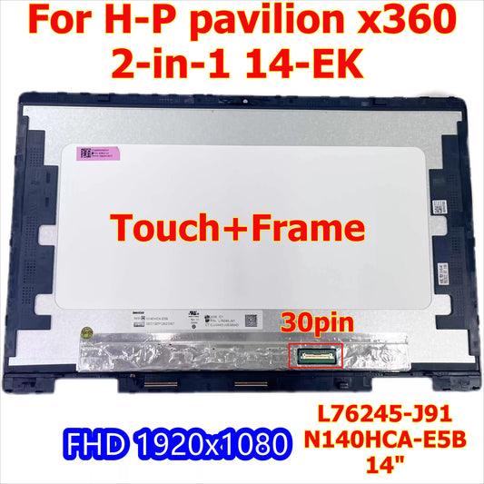 L76245-J91 N140HCA-E5B 14" FHD 1920 x 1080 IPS LED LCD touch Screen Display for HP pavilion x360 2-in-1 14-EK 14-ek0013dx 30pin