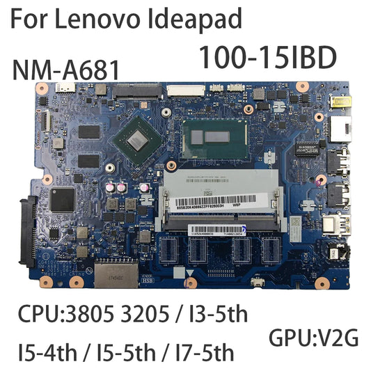 Laptop Motherboard For Lenovo ideapad 100-15IBD NM-A681 With CPU:3805 3205 I5 5200U GPU:V2G FRU:5B20K40889 Lenovo laptop repair parts