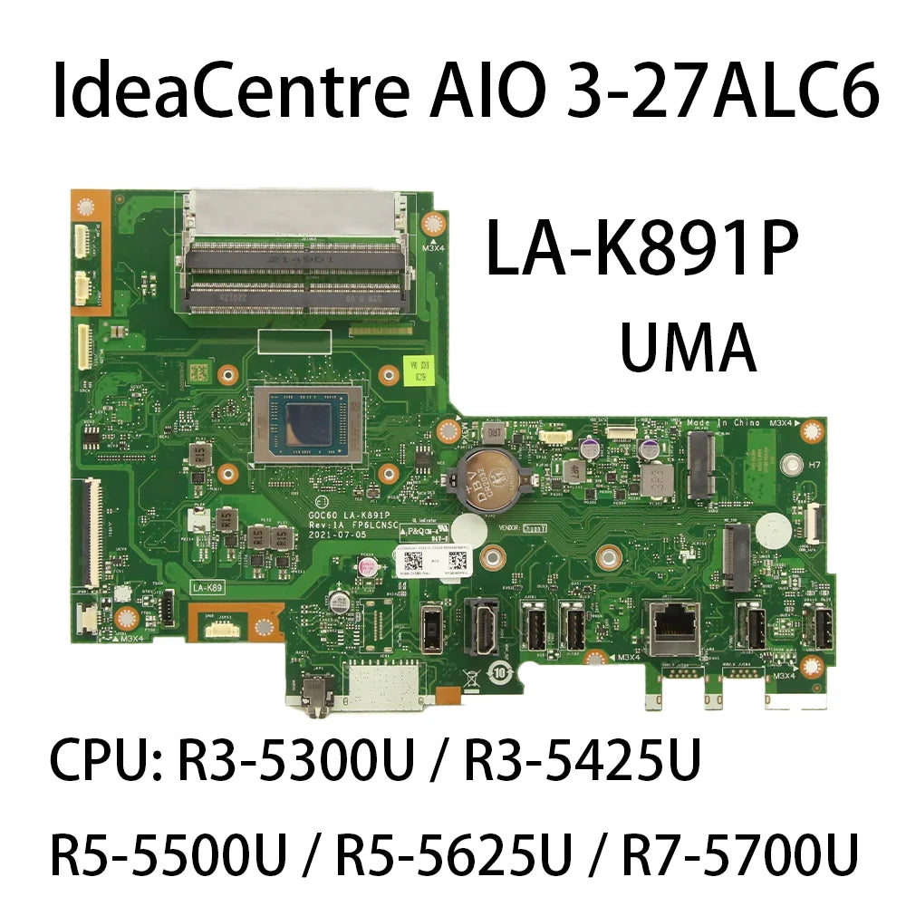 Laptop Motherboard For Lenovo IdeaCentre AIO 3-27ALC6 LA-K891P With CPU:R3-5300U R5-5500U R7-5700U FRU:5B20U54614 5B20U54612 Lenovo laptop repair parts