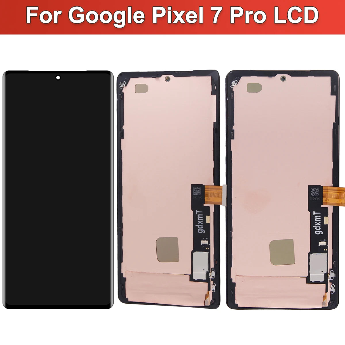 AMOLED Screen Assembly for Google Pixel 7 Pro GP4BC GE2AE GFE4J Lcd Display Touch Screen for Google Pixel 7 GVU6C GQML3 GO3Z5 Google phone repair parts