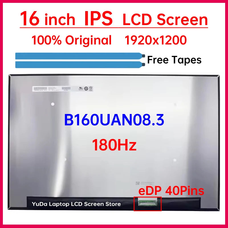 16 Inch 180Hz Laptop LCD Screen B160UAN08.3 Display Matrix Panel Replacement 1920x1200 WUXGA IPS 45% NTSC eDP 40 Pins Non-Touch Laptop screen replacement