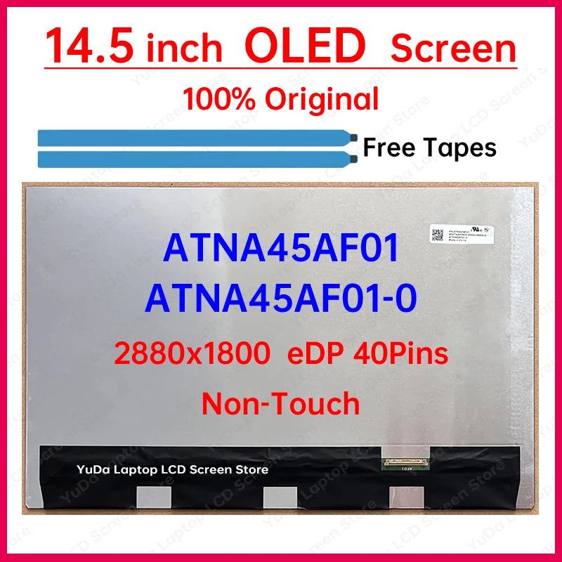 14.5 Inch Laptop LCD OLED Screen ATNA45AF01 ATNA45AF01-0 Display Matrix Panel Replacement 2880x1800 120Hz eDP 40 Pins Non-Touch Laptop screen replacement