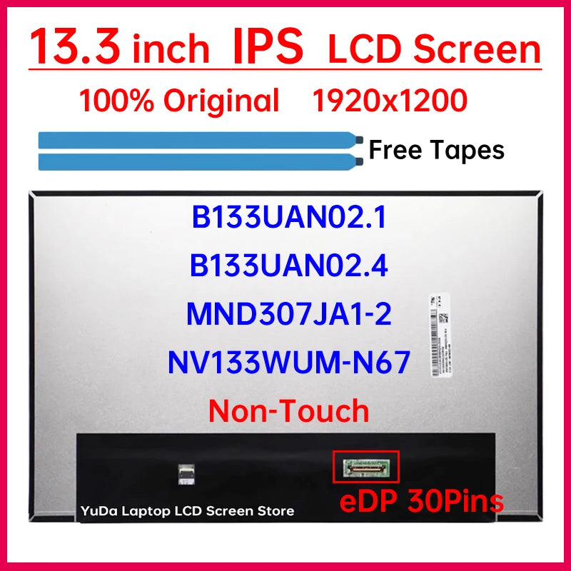 13.3 Inch Laptop LCD Screen NV133WUM-N67 MND307JA1-2 B133UAN02.1 B133UAN02.4 Display Matrix Panel Replacement 1920x1200 No-Touch Laptop screen replacement