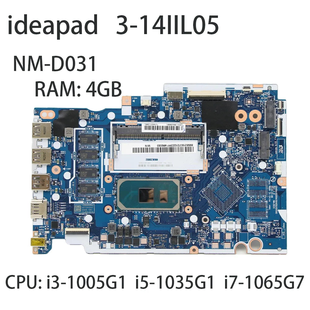 Laptop Motherboard NM-D031 For Lenovo IdeaPad 3-14IIL05 With CPU I3-1005G1 I5-1035G1 I7-1065G7 RMA 4G FRU 5B21B37211 5B21B37212 Lenovo laptop repair parts