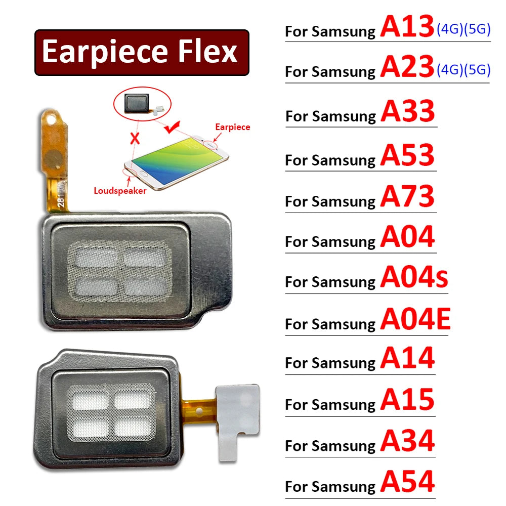 New Earpiece Ear Speaker Sound Receiver Flex Cable For Samsung A13 A23 A33 A53 A73 A04 A04s A04E A14 A34 A54 A15 4G 5G Samsung phone repair parts