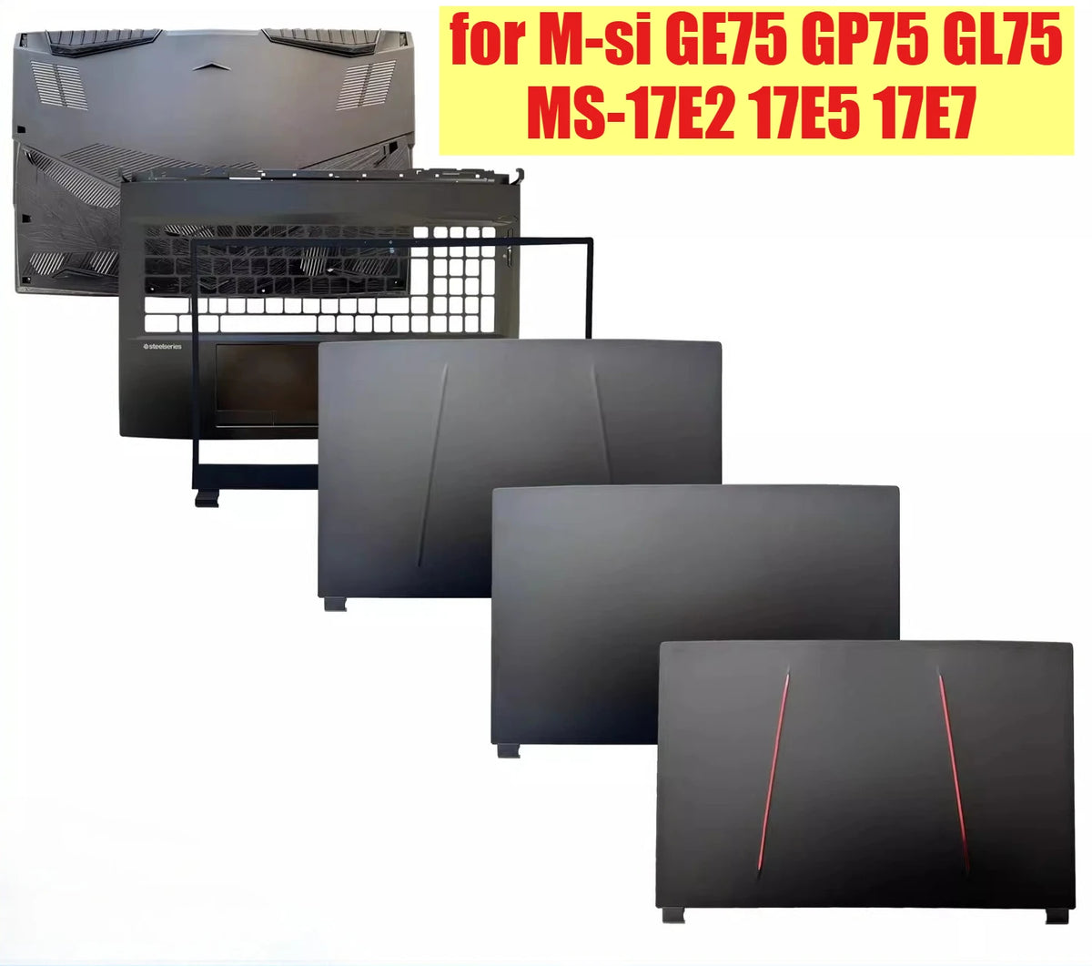 Cover case for MSI GE75 GP75 GL75 MS-17E2 17E5 17E7 Lcd back housing bezel frame upper palmrest topcase bottom hinge shell MSI laptop repair parts