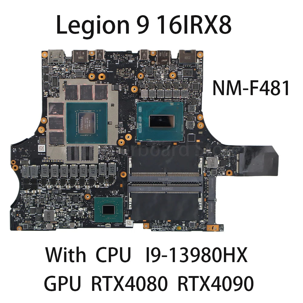 Laptop Motherboard For Lenovo Legion 9 16IRX8 NM-F481 With CPU I9-13980HX GPU RTX4080 12G RTX4090 16G 5B21L51772 5B21L51774 Lenovo laptop repair parts