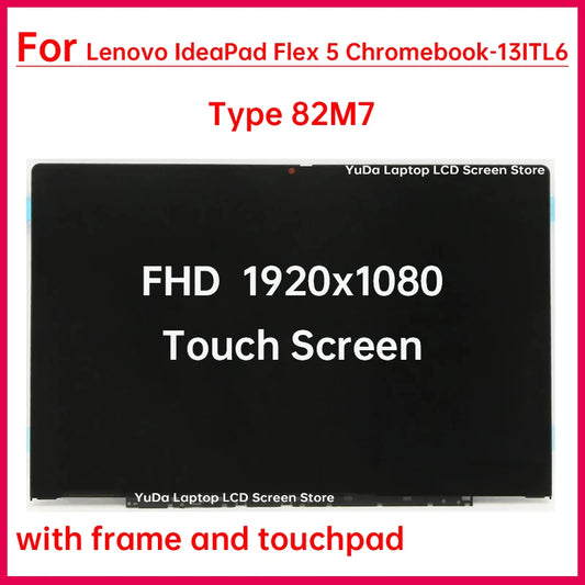 13.3" Touch Screen For Lenovo IdeaPad Flex 5 Chromebook-13ITL6 Type 82M7 LCD Display Digitizer + Frame Assembly Replacement FHD Lenovo laptop repair parts