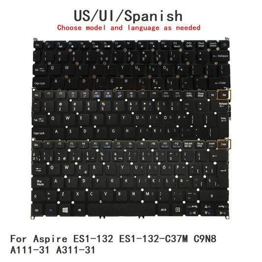 New US UI Spanish Language  Keyboard For Acer Aspire ES1-132 ES1-132-C37M C9N8 A111-31 A311-31 Notebook PC Replacement Keyboard Acer laptop repair parts