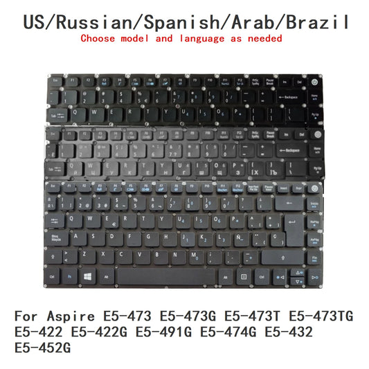 US RU SP AR BR Keyboard For Acer Aspire E5-473 E5-473G E5-473T E5-473TG E5-422 E5-422G E5-491G E5-474G E5-432 E5-452G Acer laptop repair parts