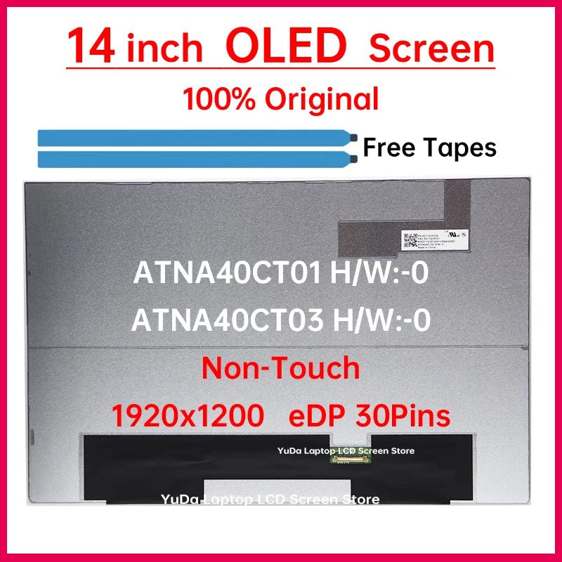 14" Laptop OLED LCD Screen ATNA40CT01 ATNA40CT01-0 ATNA40CT03 ATNA40CT03-0 Display Matrix Panel Replacement 1920x1200 Non-Touch Laptop screen replacement