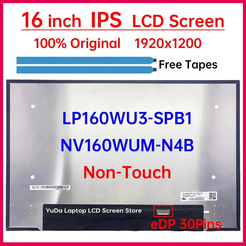 16" Laptop LCD Screen NV160WUM N4B NV160WUM-N4B LP160WU3-SPB1 Display Matrix Panel Replacement 1920x1200 eDP 30 Pins Non-Touch Laptop screen replacement