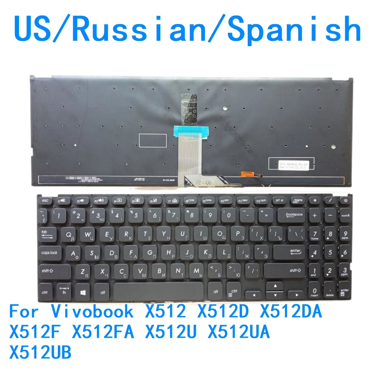 New US Russian Spanish Laptop Backlit Keyboard For ASUS Vivobook X512 X512D X512DA X512F X512FA X512U X512UA X512UB ASUS laptop repair parts