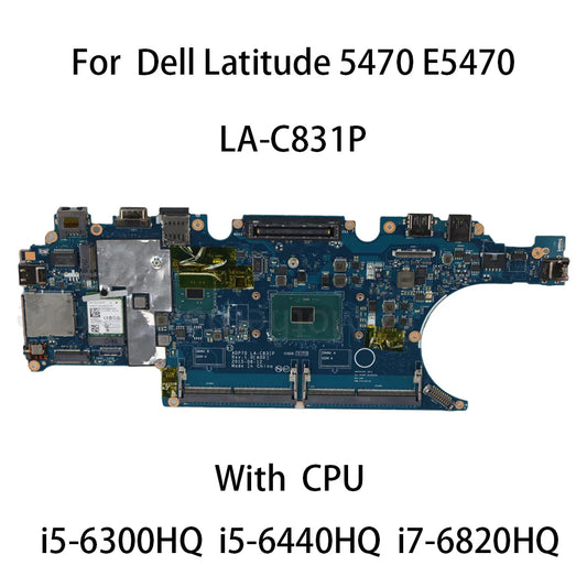 Laptop Motherboard ADP70 LA-C831P For Dell Latitude 5470 E5470 With CPU I5-6300HQ I5-6440HQ I7-6820HQ 100% Tested DELL  laptop repair parts