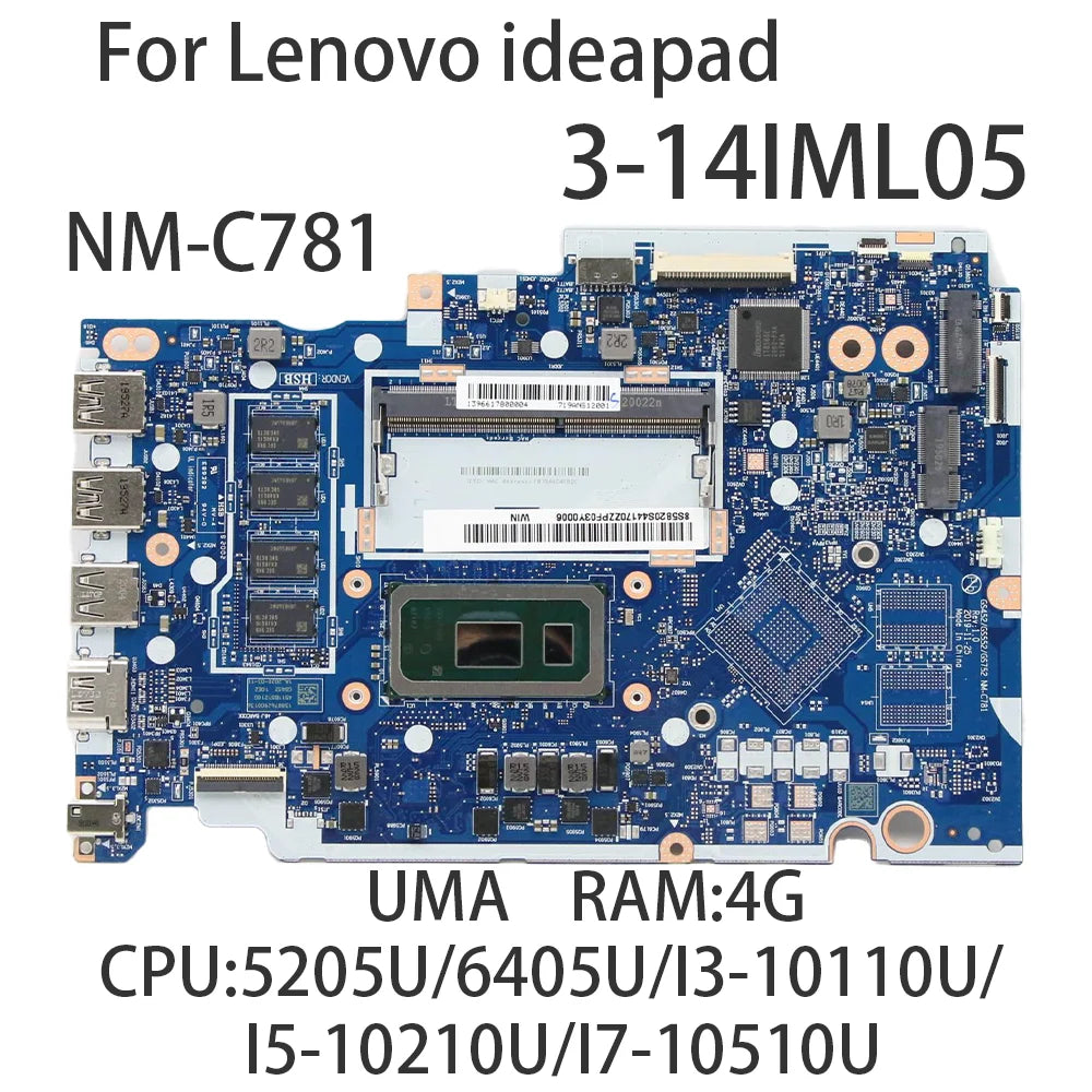 Laptop Motherboard For Lenovo Ideapad 3-14IML05 UMA NM-C781 With CPU:6405U/I3-10110U/I5-10210U/I7-10510U RAM:4G FRU:5B20S44170 Lenovo laptop repair parts