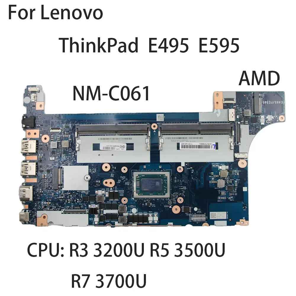 Laptop Motherboard For Lenovo ThinkPad E495 E595 AMD NM-C061 CPU:R3-3200U R5-3500U R7-3700U FRU:02DL978 02DL979 02DM023 02DM024  Lenovo laptop repair parts