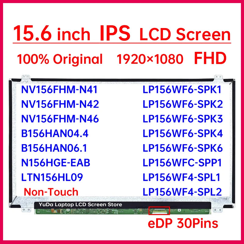 NV156FHM-N42 N41 LP156WF6-SPK1 2 3 4 6 LP156WFC-SPP1 LP156WF4-SPL1 B156HAN04.4 B156HAN06.1 N156HGE-EAB LCD Screen Display Panel Laptop screen replacement