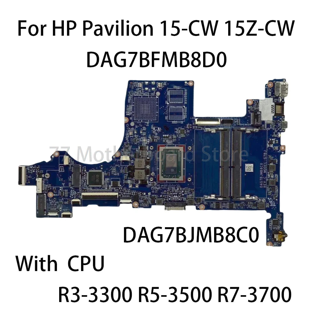 Laptop Motherboard For HP Pavilion 15-CW 15Z-CW TPN-Q210 With CPU R3-3300 R5-3500 R7-3700 DAG7BFMB8D0 DAG7BJMB8C0  L46709-601  HP laptop repair parts