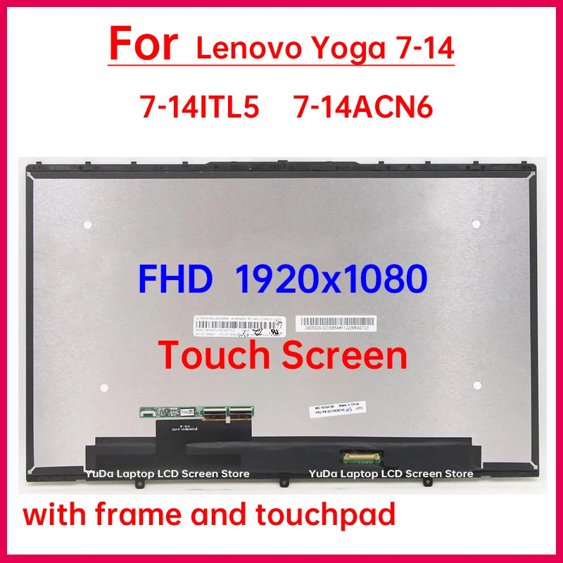 14" Laptop LCD Touch Screen For Lenovo Yoga 7-14ITL5 82BH Yoga 7-14ACN6 82N7 Display Digitizer + With Frame Assembly Replacement Lenovo laptop repair parts