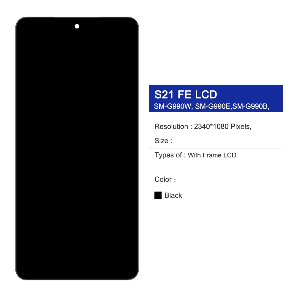 TFT S21 FE For Samsung Galaxy S21 FE LCD Display G990B G990U Display Touch Screen Digitizer Assembly Replacement Tested Samsung phone repair parts