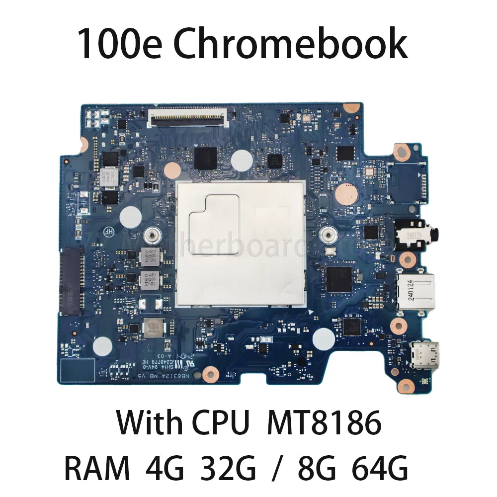 Laptop Motherboard For Lenovo 100e Chromebook Gen 4 UMA With CPU MT8186 RAM 4G 32G / 8G 64G SSD  5B21L16049  5B21L76466 Lenovo laptop repair parts