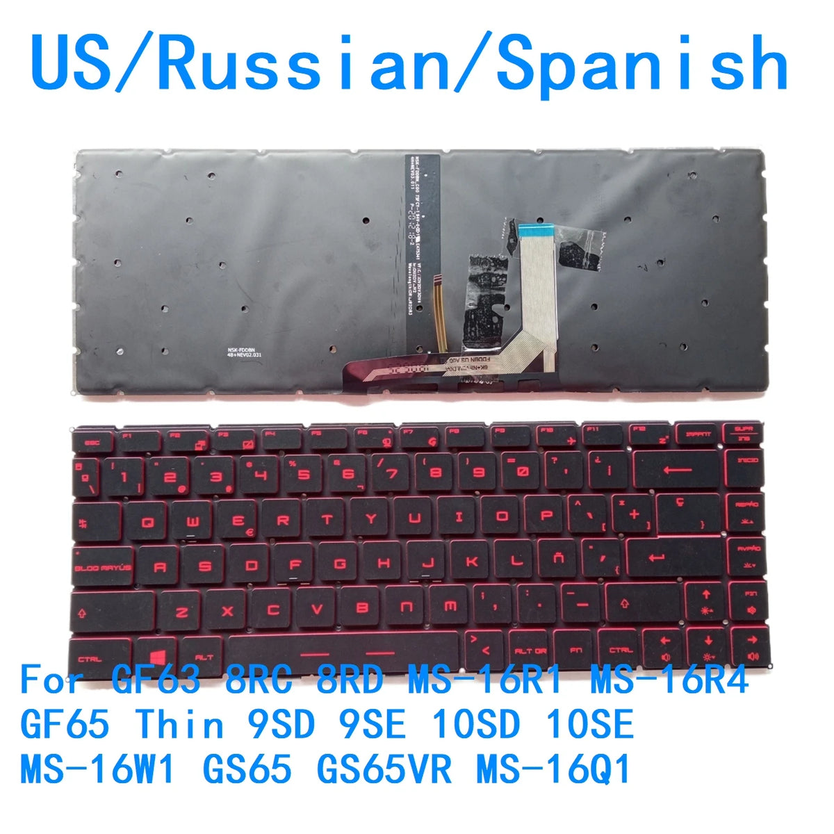 US Russian Spanish Backlit Keyboard For MSI GF63 8RC 8RD MS-16R1 MS-16R4 GF65 Thin 9SD 9SE 10SD 10SE MS-16W1 GS65 GS65VR MS-16Q1 MSI laptop repair parts