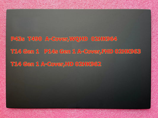 LCD Rear Top Lid Back Cover Case housing For Thinkpad T490 T495 T14 P14S P43s Gen 1 WQHD HD FHD A cover 02HK964 02HK963 02HK962