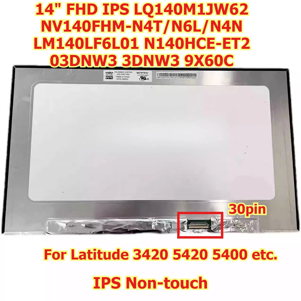 14" FHD 1920*1080 LQ140M1JW62 NV140FHM-N4T/N6L/N4N LM140LF6L01 N140HCE-ET2 03DNW3 9X60C for Dell Latitude 3420 5420 5400 lcd screen Dell laptop repair parts