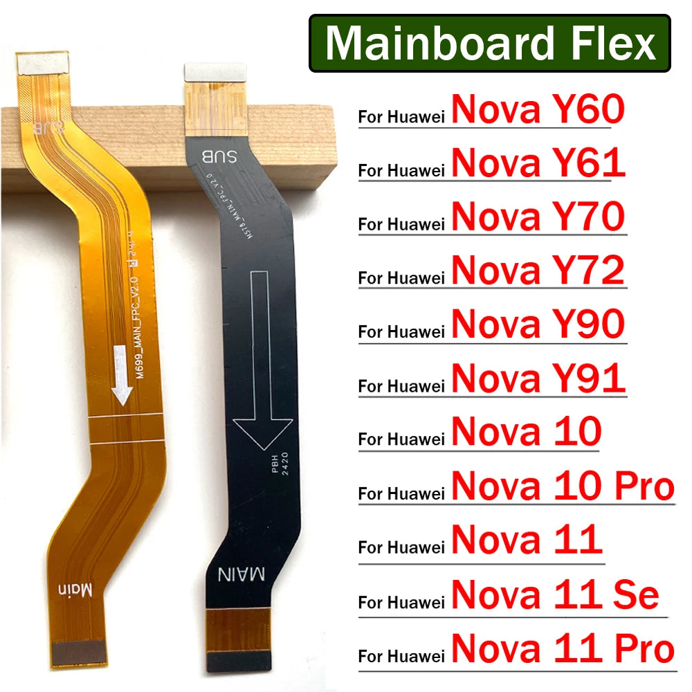 LCD Main Board Motherboard Flex Cable For Huawei Nova 10 11 Pro Se Y60 Y61 Y70 Y72 Y90 Y91 Plus Mother Board Flat Ribbon Huawei phone repair parts