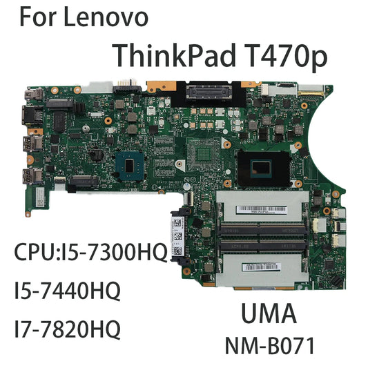 NM-B071 For Lenovo ThinkPad	T470p Laptop Motherboard With CPU:I5-7300HQ I5-7440HQ I7-7820HQ FRU:01YR895 01YR871 01YR875 UMA Lenovo laptop repair parts