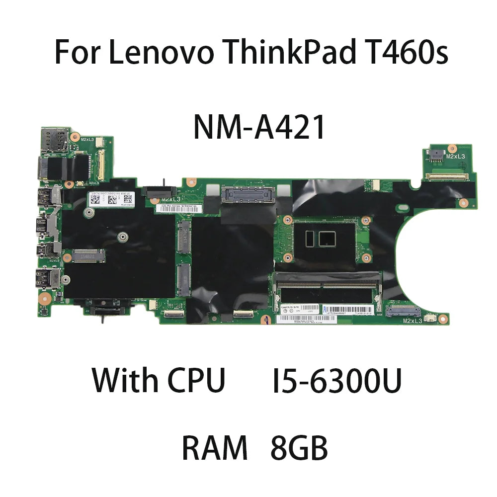 Laptop Motherboard For Lenovo Thinkpad T460S NM-A421 With CPU I5-6300U RAM 8G 00JT953 00JT951 DDR3 Lenovo laptop repair parts