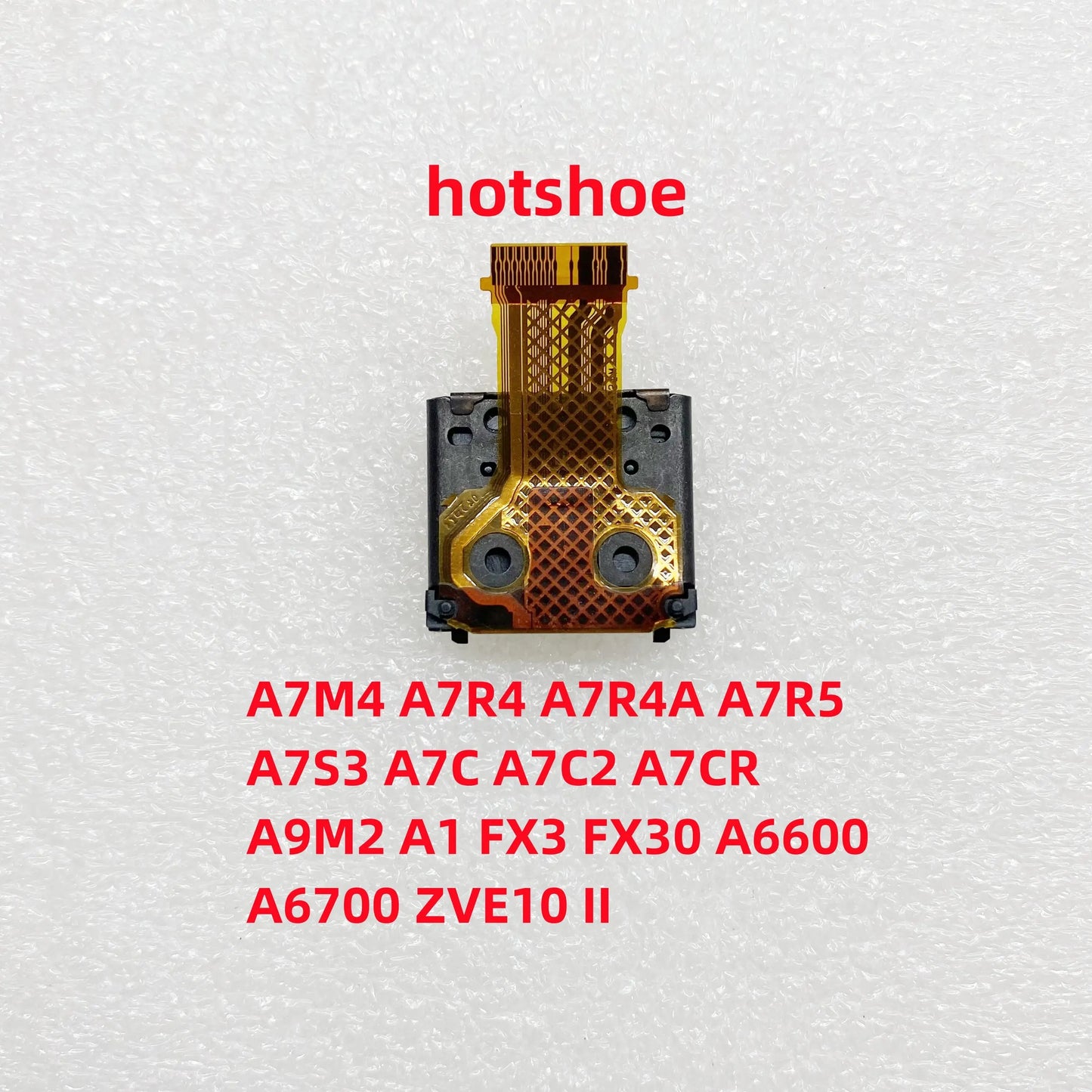 New A7R4 Hotshoe Unit for Sony A7M4 A7R4 A7S3 A7C A7C2 A1 A9M2 FX3 FX30 A6600 A6700 ZVE10 II Camera Hot Shoe Replacement Part Digital Camera repair parts
