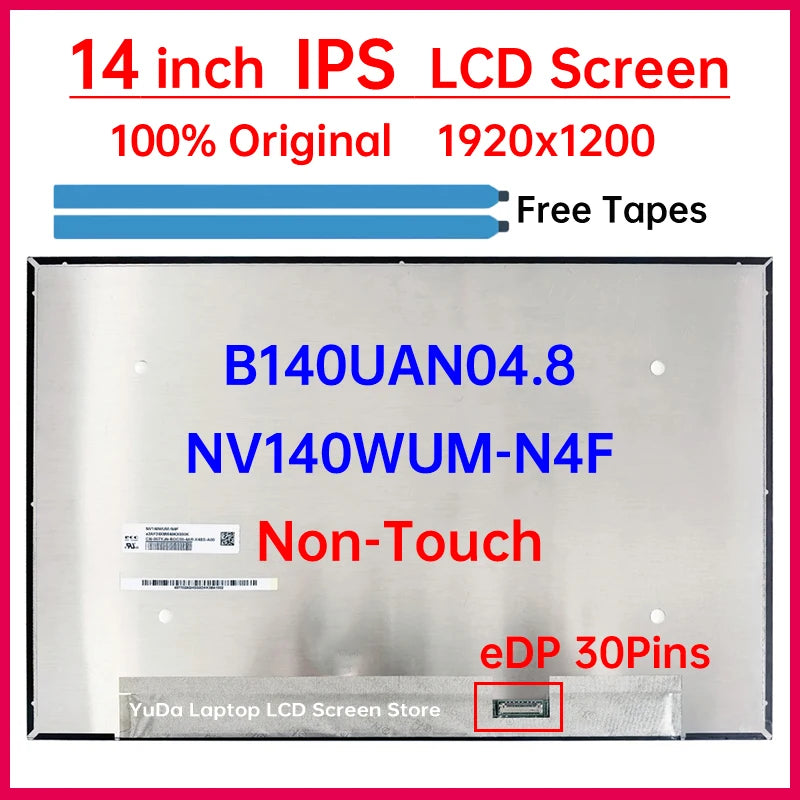 14 Inch Laptop LCD Screen B140UAN04.8 NV140WUM-N4F NV140WUM N4F Display Matrix Panel Replacement 1920x1200 eDP 30 Pins Non-Touch Laptop screen replacement