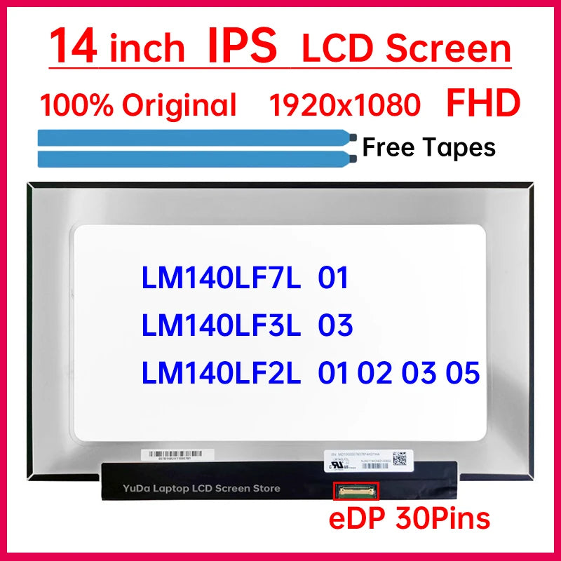 14" LCD Screen LM140LF7L 01 LM140LF3L 03 LM140LF2L 01 02 03 05 Display Matrix Panel Replacement 1920x1080 eDP 30 Pins Non-Touch Laptop screen replacement