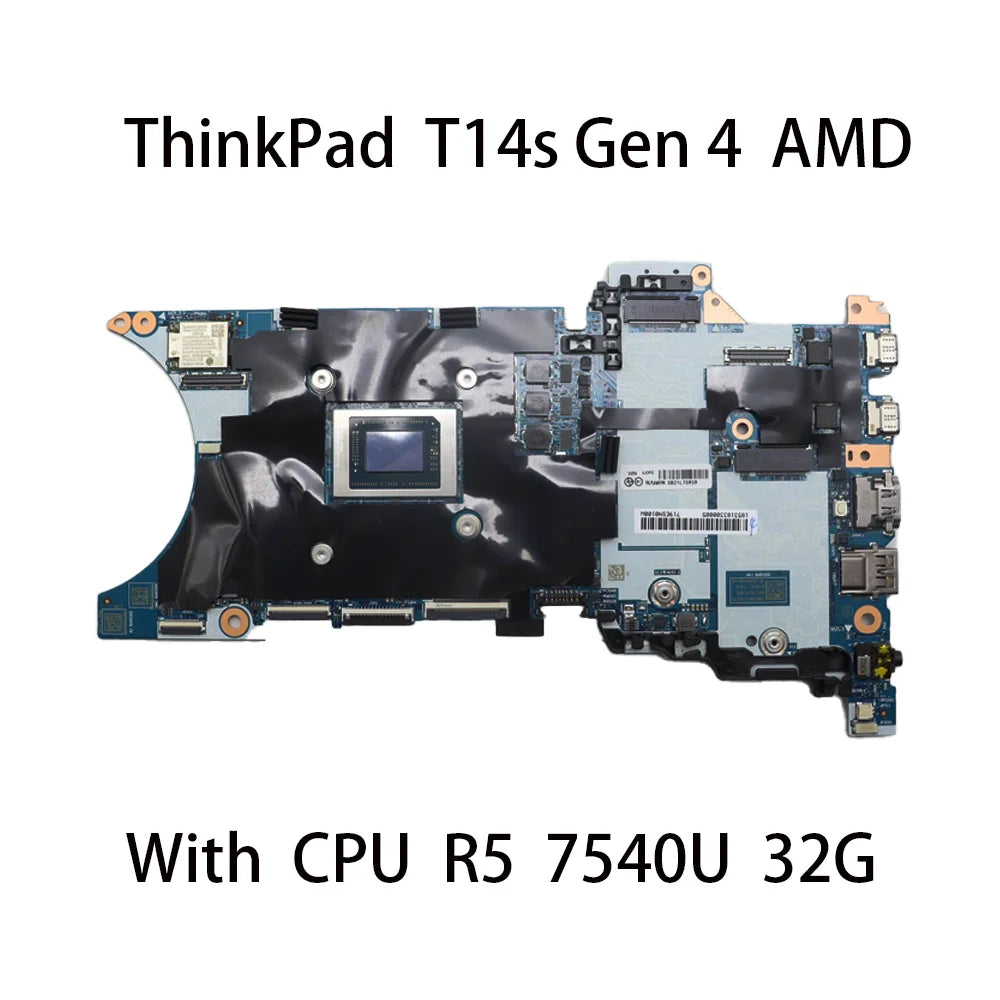 NM-F221 Laptop Motherboard For Lenovo ThinkPad T14s Gen 4 AMD With CPU R5 7540U RAM 32G FRU 5B21L75959 Lenovo laptop repair parts