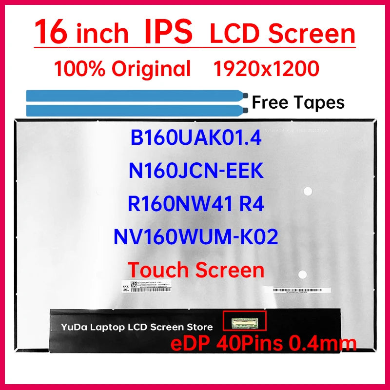 16 Inch Touch Screen NV160WUM-K02 B160UAK01.4 R160NW41 R4 N160JCN-EEK LCD Display Matrix Panel Replacement 1920x1200 eDP 40 Pins Laptop screen replacement