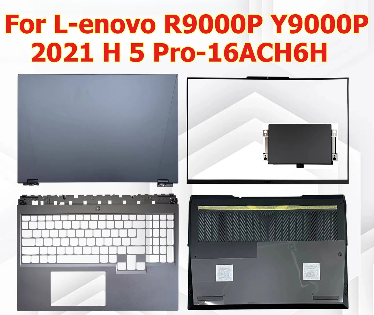 Cover case for Lenovo R9000P Y9000P 2021 H5 Pro-16ACH6H housing bezel topcase palmrest C shell keyboard  bottom cover touchpad Lenovo laptop repair parts