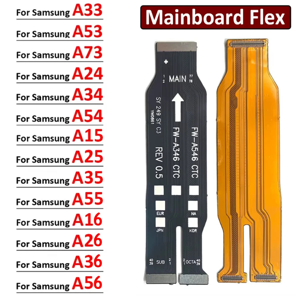 Main Board Motherboard Connector Flex Cable For Samsung A22 A32 A52 A72 A33 A53 A73 A24 A34 A54 A15 A25 A35 A55 A16 A53 4G 5G Samsung phone repair parts