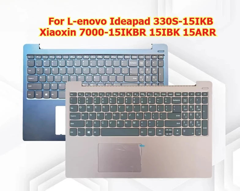 Upper case keyboard for Lenovo Ideapad 330S-15IKB Xiaoxin 7000-15IKBR 15IBK 15ARR C shell topcase palmrest cover touchpad Lenovo laptop repair parts