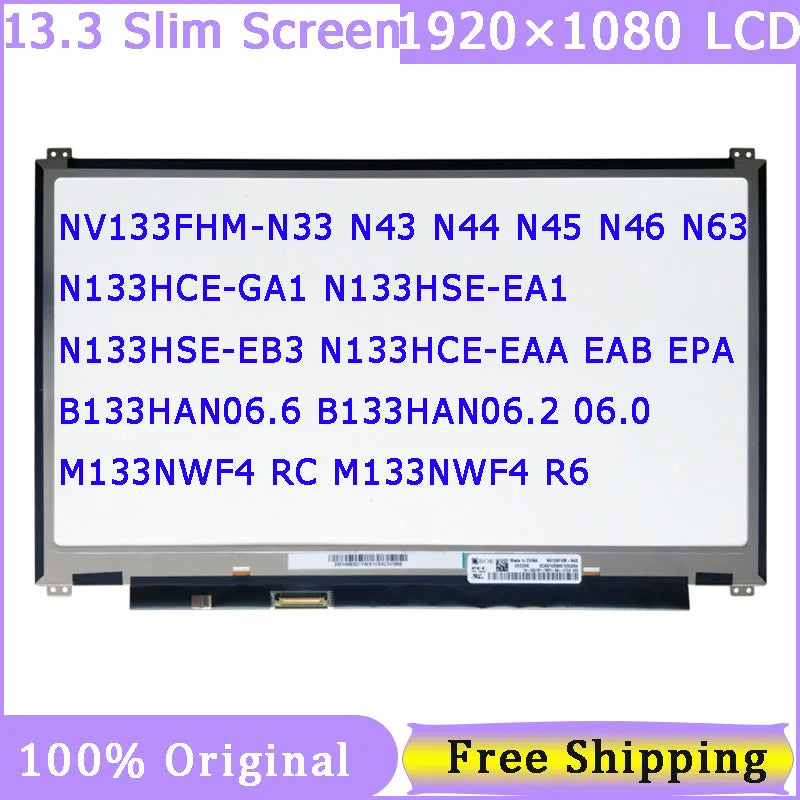 13.3" Slim 30 Pin Laptop Screen NV133FHM-N33 N43 N44 N45 N46 N63 N133HCE-GA1 N133HSE-EA1 B133HAN06.2 M133NWF4 RC M133NWF4R6
